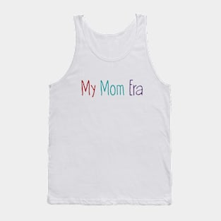 My mom Era Tank Top